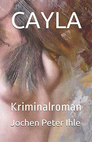 Beispielbild fr CAYLA: Ein erotischer Kriminalroman zum Verkauf von medimops