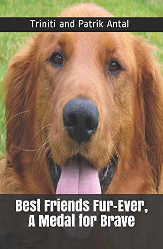 Stock image for Best Friends Fur-Ever, A Medal for Brave for sale by Revaluation Books