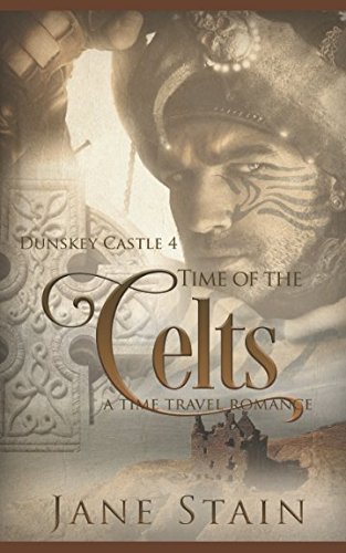 Immagine stock per Time of the Celts: A Time Travel Romance [Lingua Inglese]