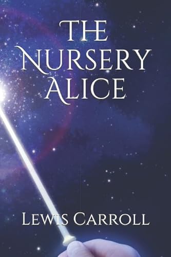 9781521759028: The Nursery Alice