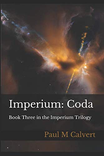Stock image for Imperium: Coda: Book Three in the Imperium Trilogy for sale by Revaluation Books