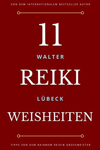 Stock image for 11 Reiki Weisheiten for sale by Revaluation Books