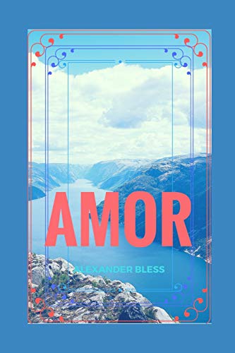 Stock image for AMOR (Mr. ALEXANDER BLESS) (Spanish Edition) for sale by Lucky's Textbooks