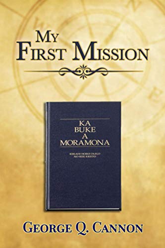 Stock image for My First Mission (Faith Promoting Series) for sale by Revaluation Books