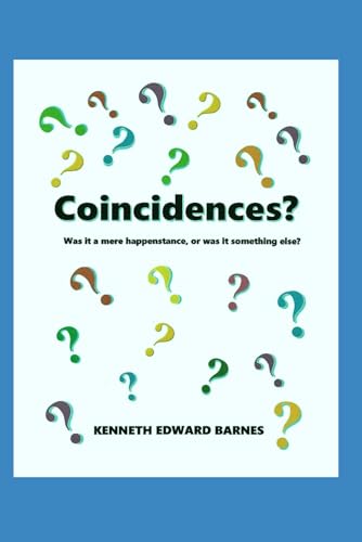Stock image for Coincidences?: Was it a mere happenstance, or was it something else? for sale by HPB-Diamond