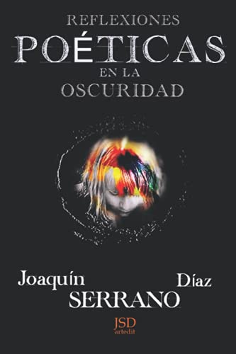 9781521809297: REFLEXIONES POTICAS EN LA OSCURIDAD (Spanish Edition)