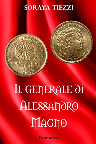 9781521809518: Il generale di Alessandro Magno