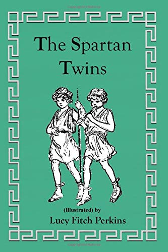 9781521809747: The Spartan Twins (Illustrated)