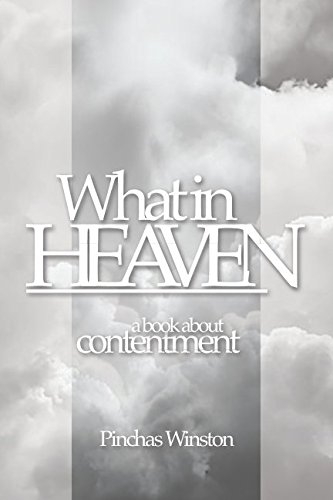 Stock image for What In Heaven: A Book About Contentment for sale by Read&Dream