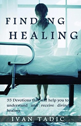 Beispielbild fr Finding Healing: 35 Devotions that will help you to understand and receive divine healing zum Verkauf von Revaluation Books