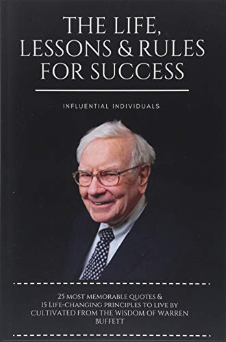 Warren Buffett The Life Lessons  Rules For Success