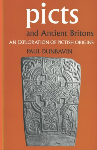 9781521864050: Picts and Ancient Britons: An Exploration of Pictish Origins