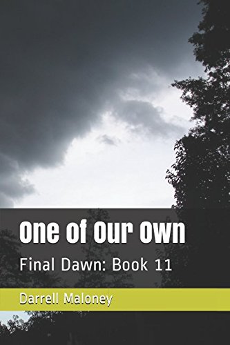 Stock image for One of Our Own: Final Dawn: Book 11 for sale by Revaluation Books