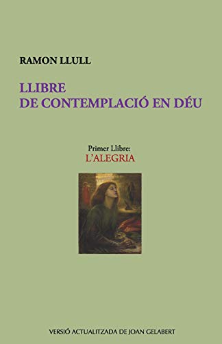 Imagen de archivo de Llibre de contemplaci en Du: L'alegria (Catalan Edition) a la venta por Lucky's Textbooks