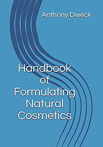 9781521894224: Handbook of Formulating Natural Cosmetics (Dweck Books)