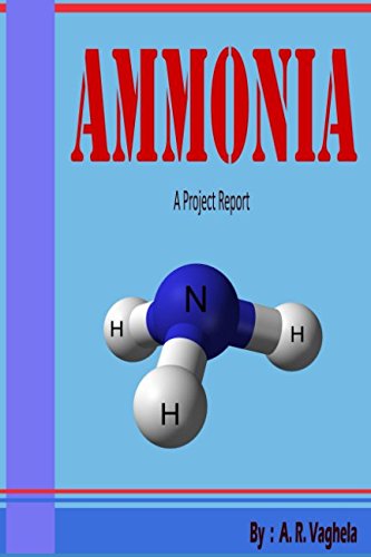 Beispielbild fr Ammonia - A Project Report (Project Report Series) zum Verkauf von Revaluation Books