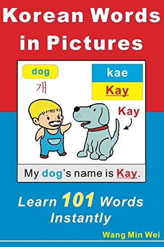 Imagen de archivo de Korean Words in Pictures: Learn Korean Words Super Fast a la venta por Revaluation Books