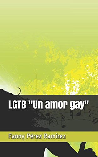 Imagen de archivo de LGTB "Un amor gay" a la venta por Revaluation Books