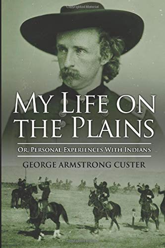 9781521898338: My Life On The Plains