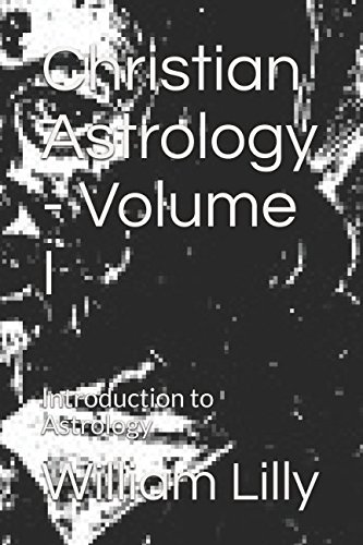 Stock image for Christian Astrology - Volume I: Introduction to Astrology for sale by Revaluation Books