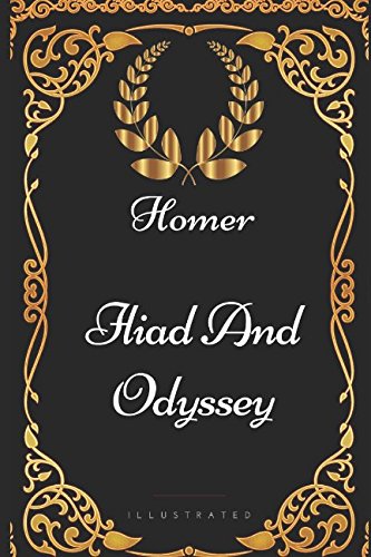 Beispielbild fr Iliad And Odyssey: By Homer - Illustrated zum Verkauf von WorldofBooks