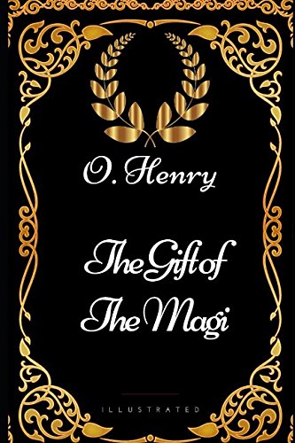 9781521914359: The Gift of the Magi: By O. Henry - Illustrated