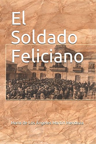 Imagen de archivo de El Soldado Feliciano a la venta por WorldofBooks