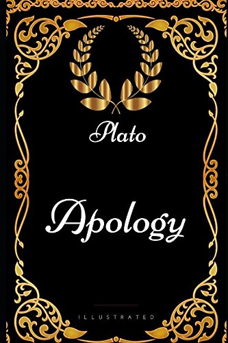 9781521925768: Apology: By Plato - Illustrated