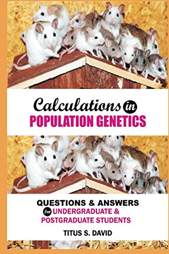 9781521927977: Calculations in population Genetics: Questions and Answers for Undergraduate and Postgraduate Students