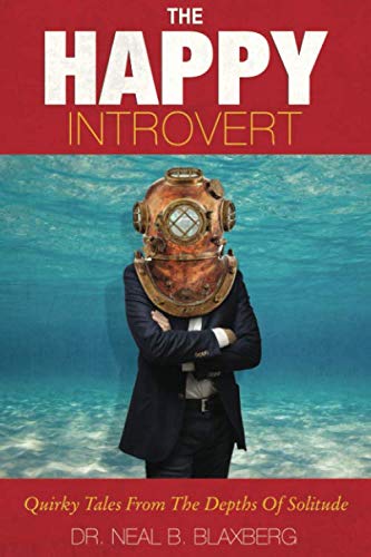 Stock image for The Happy Introvert: Quirky Tales From The Depths Of Solitude for sale by SecondSale