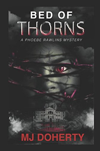 Stock image for Bed of Thorns: A Phoebe Rawlins Mystery (Phoebe Rawlins Mysteries) for sale by Revaluation Books