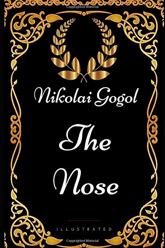 Stock image for The Nose: By Nikolai Gogol - Illustrated for sale by Revaluation Books