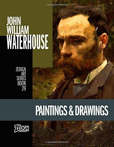 9781521937853: John William Waterhouse - Paintings & Drawings (Zedign Art Series)