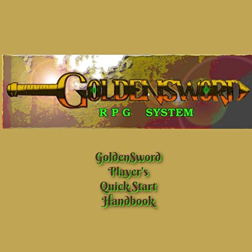 Beispielbild fr GoldenSword Player's Quick Start Handbook (GoldenSword RPG System) zum Verkauf von Revaluation Books