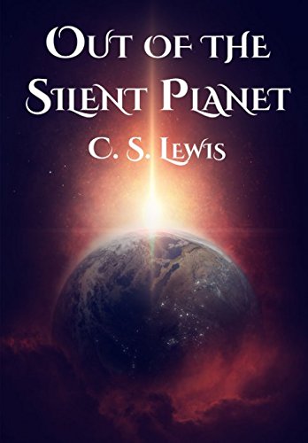 9781521959299: Out of the Silent Planet