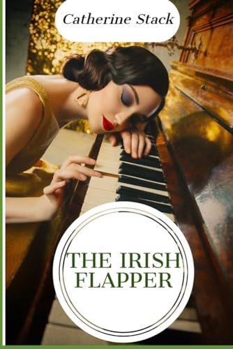 Beispielbild fr The Irish Flapper zum Verkauf von GreatBookPrices