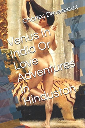 Imagen de archivo de Venus In India, Or Love Adventures In Hindustan a la venta por WorldofBooks