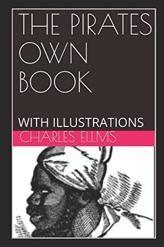 Beispielbild fr THE PIRATES OWN BOOK: WITH ILLUSTRATIONS zum Verkauf von Revaluation Books