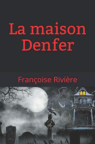 Beispielbild fr La maison Denfer zum Verkauf von Revaluation Books
