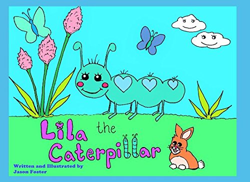 Stock image for Lila the Caterpillar for sale by Revaluation Books