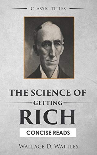 9781522031093: The Science of Getting Rich: The Secret Behind 'The Secret'