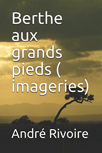 Stock image for Berthe aux grands pieds ( imageries) for sale by Revaluation Books