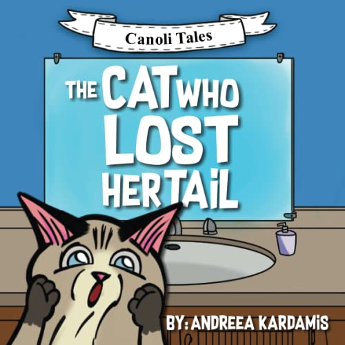 Stock image for The Cat Who Lost Her Tail for sale by BooksRun