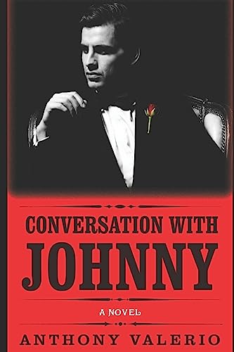 Stock image for Conversation with Johnny: a novel of power and sex [Soft Cover ] for sale by booksXpress