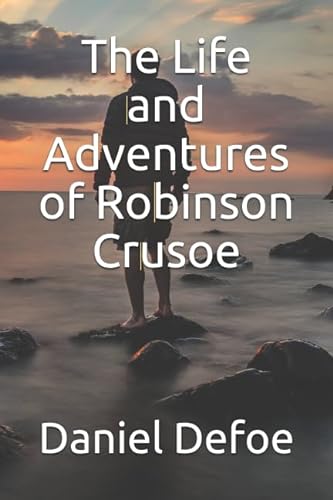 Stock image for The Life and Adventures of Robinson Crusoe for sale by Reuseabook