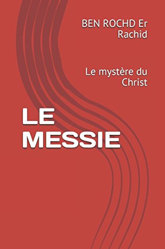 Stock image for LE MESSIE: Le mystre du Christ for sale by Revaluation Books