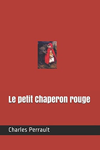 9781522072515: Le petit Chaperon rouge