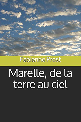 Beispielbild fr Marelle, de la terre au ciel (French Edition) zum Verkauf von Lucky's Textbooks