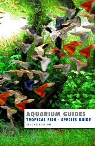 9781522078753: Aquarium Guide: Tropical Fish Species Guide