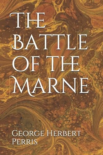 Stock image for The Battle of the Marne for sale by Revaluation Books